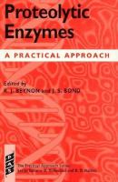 Proteolytic enzymes a practical approach /