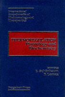 Thermoregulation : physiology and biochemistry /