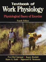 Textbook of work physiology : physiological bases of exercise /