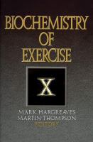 Biochemistry of exercise X /