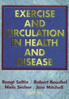 Exercise and circulation in health and disease /