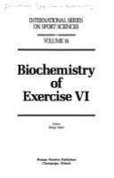 Biochemistry of exercise VI /