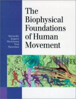 The biophysical foundations of human movement /