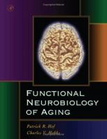 Functional neurobiology of aging /