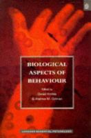 Biological aspects of behaviour /