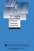 The cognitive neuroscience of second language acquisition /