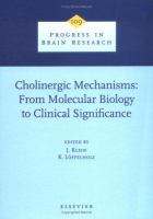 Cholinergic mechanisms : from molecular biology to clinical significance /