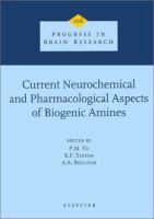 Current neurochemical and pharmacological aspects of biogenic amines : their function, oxidative deamination, and inhibition /