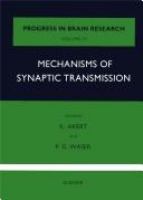 Mechanisms of synaptic transmission /