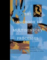 The handbook of multisensory processes /