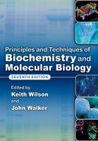 Principles and techniques of biochemistry and molecular biology /