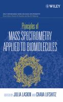 Principles of mass spectrometry applied to biomolecules /
