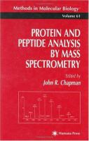 Protein and peptide analysis by mass spectrometry /