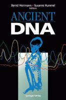 Ancient DNA : recovery and analysis of genetic material from paleontological, archaeological, museum, medical, and forensic specimens /
