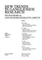 New trends in ganglioside research : neurochemical and neuroregenerative aspects /