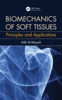Biomechanics of soft tissues : principles and applications /