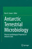 Antarctic terrestrial microbiology : physical and biological properties of Antarctic soils /