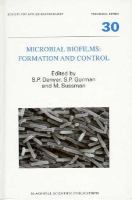 Microbial biofilms : formation and control /