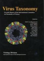 Virus taxonomy : classification and nomenclature of viruses : seventh report of the International Committee on Taxonomy of Viruses /