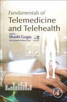 Fundamentals of telemedicine and telehealth /