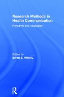 Research methods in health communication : principles and application /
