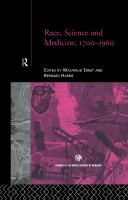 Race, science and medicine, 1700-1960 /