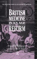 British medicine in an age of reform /