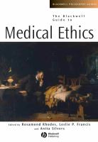 The Blackwell guide to medical ethics /