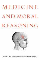 Medicine and moral reasoning /