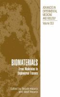 Biomaterials : from molecules to engineered tissues /