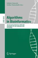 Algorithms in bioinformatics 7th international workshop, WABI 2007, Philadelphia, PA, USA, September 8-9, 2007 : proceedings /