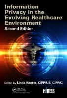 Information privacy in the evolving healthcare environment /