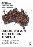 Culture, diversity and health in Australia : towards culturally safe health care /