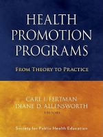 Health promotion programs from theory to practice /