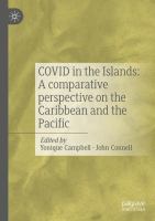 COVID in the islands : a comparative perspective on the Caribbean and the Pacific /