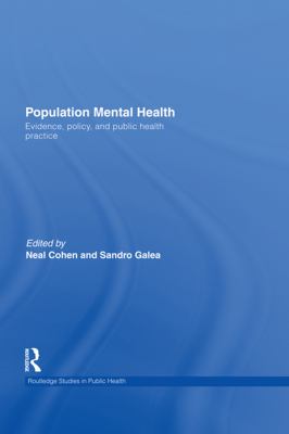 Population mental health evidence, policy, and public health practice /