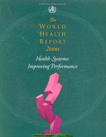 The world health report 2000 : health systems : improving performance.