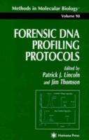 Forensic DNA profiling protocols /