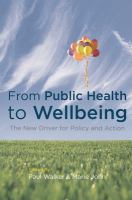 From public health to wellbeing : the new driver for policy and action /