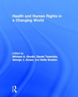 Health and human rights in a changing world /