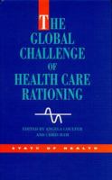 The global challenge of health care rationing /