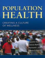 Population health : creating a culture of wellness /