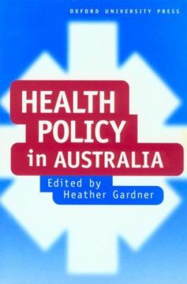 Health policy in Australia /