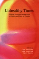 Unhealthy times : political economy perspectives on health and care /