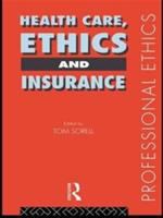 Health care, ethics and insurance /