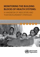Monitoring the building blocks of health systems : a handbook of indicators and their measurement strategies /