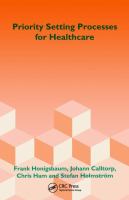 Priority setting processes for healthcare : in Oregon, USA, New Zealand, the Netherlands,; Sweden, and the United Kingdom /