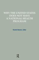 Why the United States does not have a national health program /