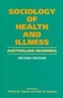 Sociology of health and illness : Australian readings /
