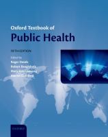 Oxford textbook of public health /